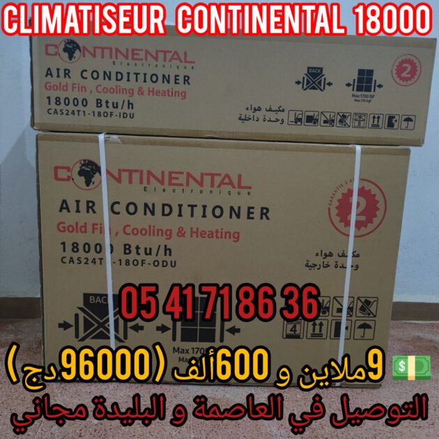 climatiseur 18000 BTU CONTINENTAL T1